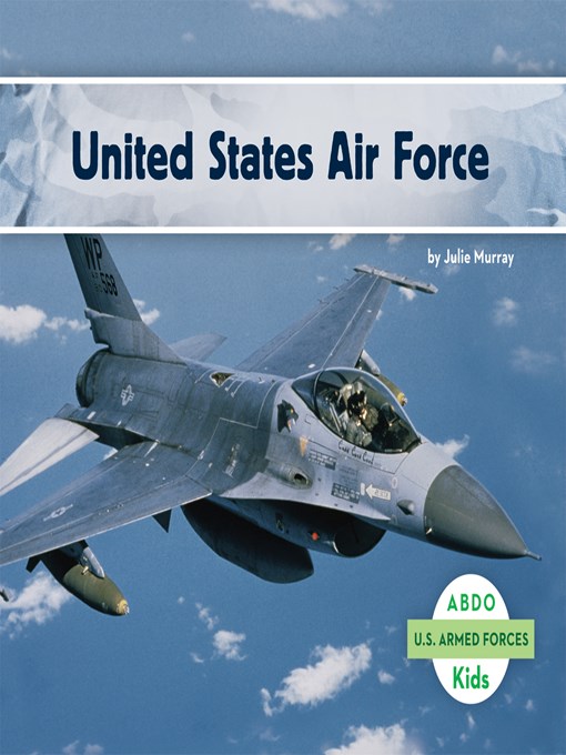 Title details for United States Air Force by Julie Murray - Available